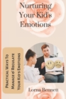 Image for Nurturing Your Kid&#39;s Emotions