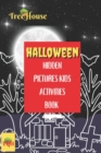 Image for Halloween Hidden Pictures Activities Book for Kids : Fun Activities Foe a Memorable Halloween