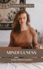 Image for Mindfulness para professores : Mindfulness e meditacao para ajudar os profesores