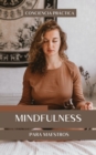 Image for Mindfulness para maestros : El Mindfulness y meditacion para ayudar a los maestros