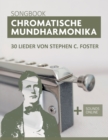 Image for Chromatische Mundharmonika Songbook - 30 Lieder von Stephen C. Foster