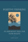 Image for Positive thinking : An important skill for your health