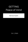 Image for Getting peace of mind : Mental health
