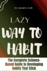 Image for Lazy Way to Habit