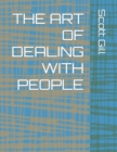 Image for The Art of Dealing with People