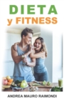 Image for Dieta y Fitness : Guia practica de nutricion para la recomposicion corporal