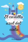 Image for El castillo azul del cielo