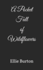 Image for A Pocket Full of Wildflowers