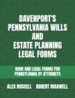 Image for Davenport&#39;s Pennsylvania Wills And Estate Planning Legal Forms