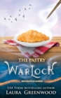 Image for The Pastry Warlock : A Broomstick Bakery Story