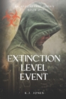 Image for Extinction Level Event, Book One : Nothing Will Be The Same