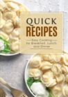 Image for Quick Recipes : Easy Cooking for Breakfast, Lunch, and Dinner (2nd Edition)