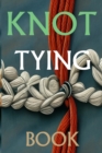 Image for Knot Tying Book