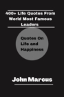 Image for 400+ Life Quotes from World Most Famous Leaders