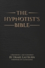 Image for The Hypnotist&#39;s Bible