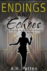 Image for Endings And Echoes