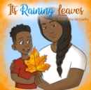 Image for It&#39;s Raining Leaves : Fall Childrens Book
