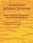 Image for Sensational Syllabary Sentences : Read, Write and Remember the Cherokee Syllabary