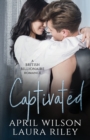 Image for Captivated : A Second Chance British Billionaire Romance