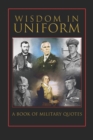 Image for Military Quotes- Wisdom and Lessons in Uniform