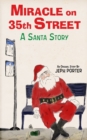 Image for Miracle On 35th Street : A Santa Story
