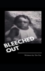 Image for Bleeched Out