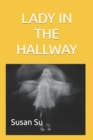 Image for Lady in the Hallway