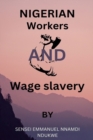 Image for Nigerian workers and wage slavery