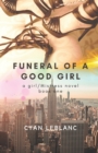 Image for Funeral of A Good Girl