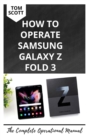 Image for How to Operate Samsung Galaxy Z Fold 3