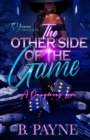 Image for The Other Side Of The Game : A Dangerous Love