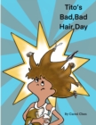 Image for Tito&#39;s Bad, Bad, Hair Day
