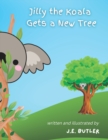 Image for Jilly the Koala Gets a New Tree