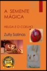 Image for La Semente Magica : Helga E O Coelho