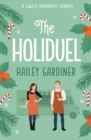 Image for The Holiduel : A Sweet Romantic Comedy Christmas Novella (Falling for Franklin Series Prequel)