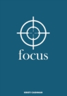 Image for Focus : Live The Life You Were Created To