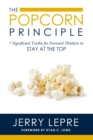 Image for The Popcorn Principle : 7 Significant Truths for Foward Thinkers to Stay at the Top