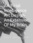 Image for Artificial Intelligence Art Design-An Extension Of My Brain