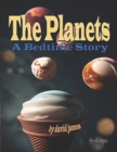 Image for The Planets : A Bedtime Story