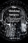 Image for The thinking Surgery : The power of knowledge Portal