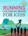 Image for Running Coloring Book For Kids