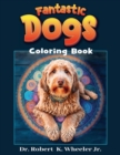 Image for Fantastic Dogs : Coloring Book