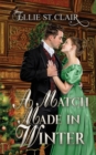 Image for A Match Made in Winter : A Historical Regency Christmas Romance