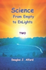 Image for Science - From Empty to EnLights TWO