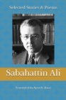 Image for Selected Stories &amp; Poems by Sabahattin Ali : Translated by Aysel K Basci
