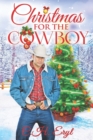 Image for Christmas For The Cowboy : Clover Springs Series Book 1 A sweet holiday romance.