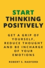 Image for Start Thinking Positively