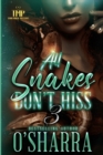 Image for All Snakes Don&#39;t Hiss 3