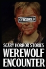 Image for Scary Werewolf Encounter Horror Stories