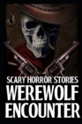 Image for Scary Werewolf Encounter Horror Stories